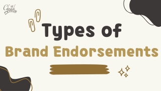A Complete Guide to the Different Types of Brand Endorsements