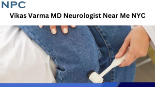 Vikas Varma MD Neurologist Near Me NYC