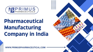 Pharmaceutical Manufacturing Company in India