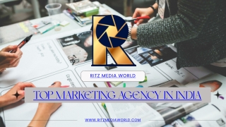 Why Ritz Media World is the Top Marketing Agency in India