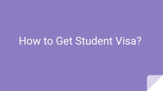 How to Get Student Visa