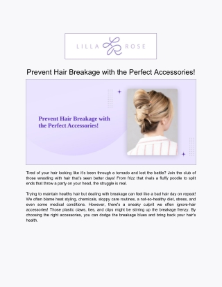 How to Prevent Hair Breakage with the Right Accessories