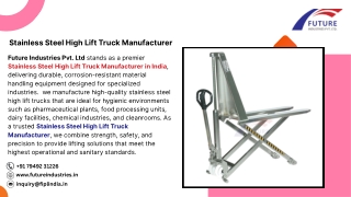 Stainless Steel High Lift Truck Manufacturer