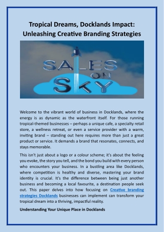 Tropical Dreams, Docklands Impact: Unleashing Creative Branding Strategies