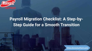Payroll Migration Checklist A Step-by-Step Guide for a Smooth Transition