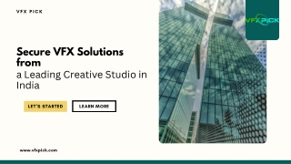 Best Safe and Secure vfx studios in India
