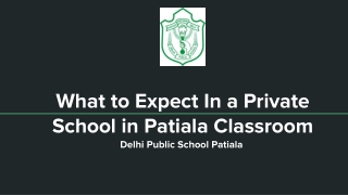What to Expect In a Private School in Patiala Classroom