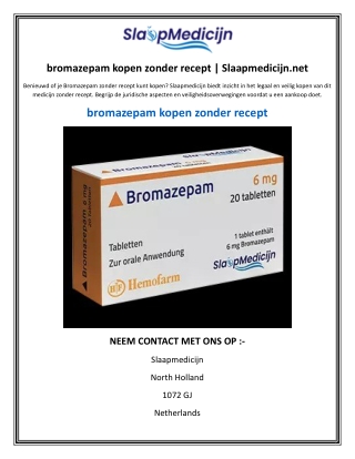 bromazepam kopen zonder recept  Slaapmedicijn.net