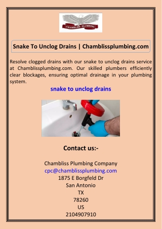 Snake To Unclog Drains Chamblissplumbing.com