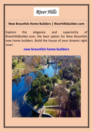 New Braunfels Home Builders  Riverhillsbuilder.com