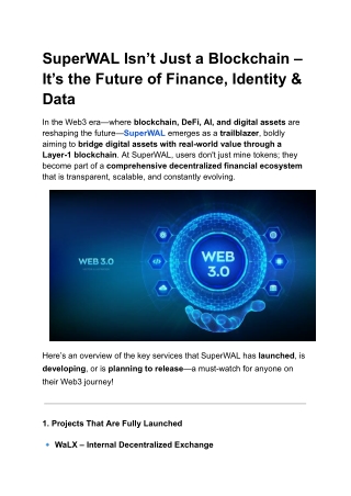 SuperWAL Isn’t Just a Blockchain – It’s the Future of Finance, Identity & Data