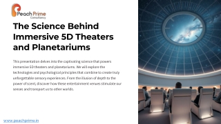 The Science Behind Immersive 5D Theaters and Planetariums
