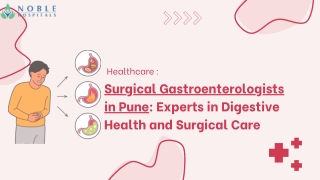 Surgical Gastroenterologists in Pune Experts in Digestive Health and Surgical Care