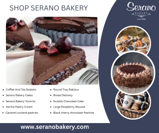 Serano Bakery Toronto: A Taste of Fresh, Artisan Baked Goods
