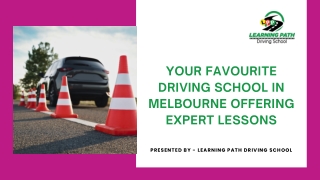 Your Favourite Driving School in Melbourne Offering Expert Lessons