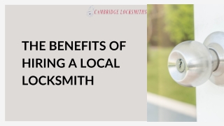 The Benefits of Hiring a Local Locksmith.