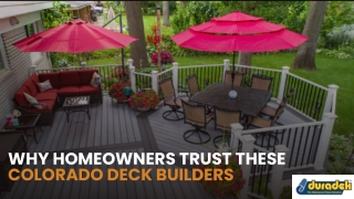 Why Homeowners Trust These Colorado Deck Builders