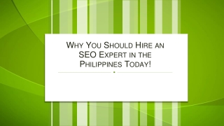 Why You Should Hire an SEO Expert in the Philippines Today!
