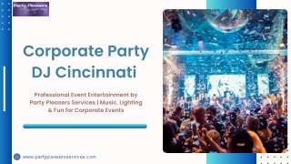 Top Corporate DJ Services in Cincinnati – Party Pleasers Services