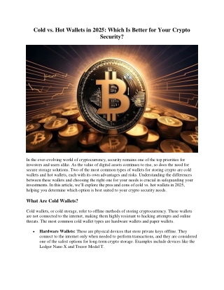 Cold vs. Hot Wallets in 2025: Which Is Better for Your Crypto Security?