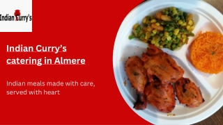 Indian Curry’s Catering in Almere for Parties and Gatherings | Indian Currys