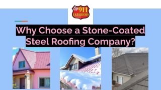 Why Choose a Stone-Coated Steel Roofing Company