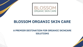 Buy Organic Skincare Products - Blossom Organic Skin Care