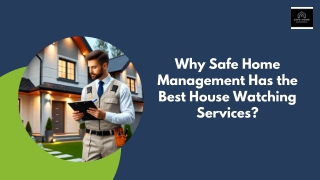 Reliable House Watching Service for Your Peace of Mind