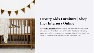 Incy Interiors: Modern Baby & Kids Furniture That Grows with Them