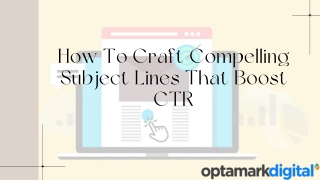 How To Craft Compelling Subject Lines That Boost CTR
