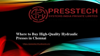 Where to Buy High-Quality Hydraulic Presses in Chennai
