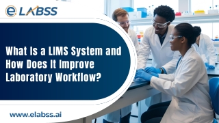 What Is a LIMS System and How Does It Improve Laboratory Workflow?