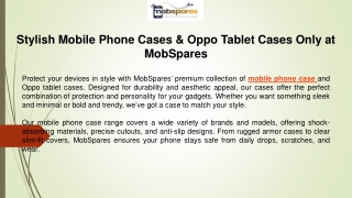 Stylish Mobile Phone Cases & Oppo Tablet Cases Only at MobSpares