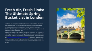 Fresh Air, Fresh Finds The Ultimate Spring Bucket List in London