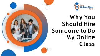 Why You Should Hire Someone to Do My Online Class
