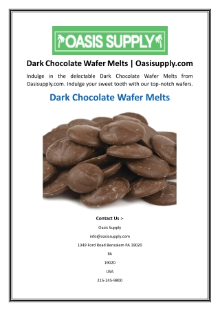 Dark Chocolate Wafer Melts  Oasisupply.com
