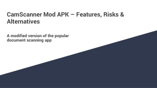 CamScanner Mod APK – Features, Risks & Alternatives