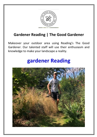 Gardener Reading  The Good Gardener