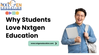 Why Students Love Nxtgen Education