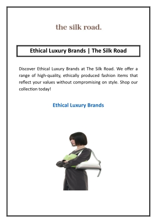 Ethical Luxury Brands The Silk Road  1