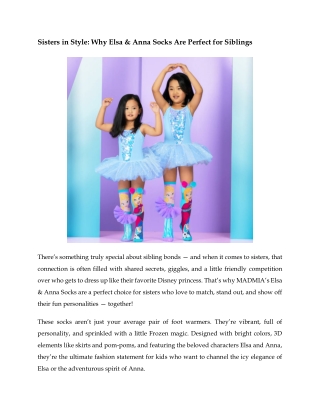 Sisters in Style: Why Elsa & Anna Socks Are Perfect for Siblings
