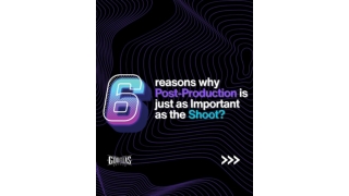 6 Reasons Why Post-Production is Just as Important as the Shoot