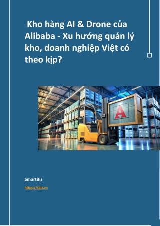 Smartbiz_ Alibaba Quản lý kho hàng tự động với AI và Drone