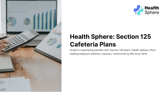 Simplify Employee Benefits with Health Sphere’s Section 125 Cafeteria Plans