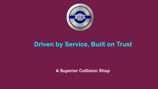 Driven by Service, Built on Trust