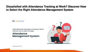 Dissatisfied with Attendance Tracking at Work Discover How to Select the Right Attendance Management System