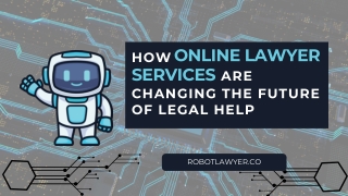 How Online Lawyer Services Are Changing the Future of Legal Help