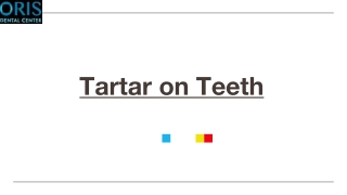 Tartar on Teeth - Presentation