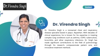 Dr. Virendra Singh is the leading Chest expert in India