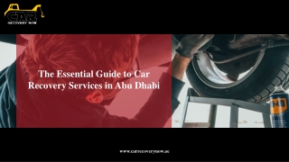 The Essential Guide to Car Recovery Services in Abu Dhabi